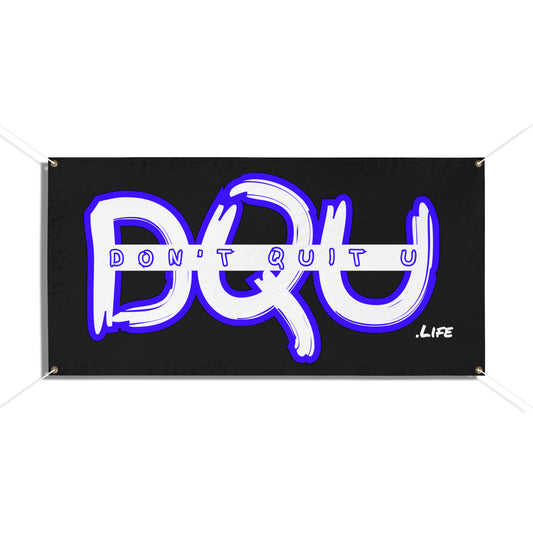 DQU Vinyl Banners