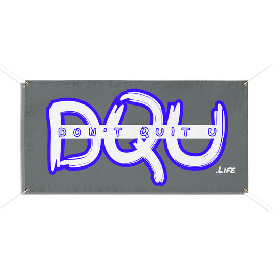 DQU Vinyl Banners